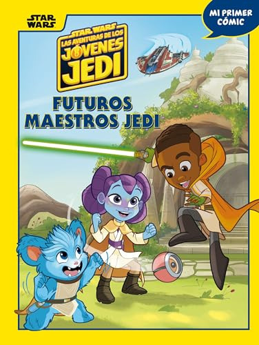 Star Wars Las Aventuras De Los Jovenes Jedi Futuros Maestros