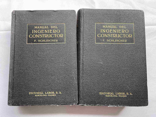 Manual Del Ingeniero Constructor 2 Tomos 1948