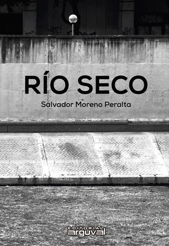 Rio Seco - Moreno Peralta,salvador