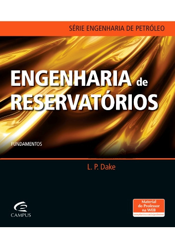 Engenharia De Reservatórios, De Laurence Dake. Editora Gen Ltc, Capa Mole Em Português