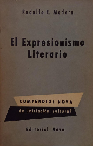 El Expresionismo Literario Rodolfo E Modern