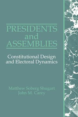 Libro Presidents And Assemblies - Matthew Soberg Shugart