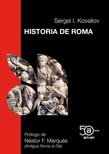 História de Roma: No aplica, de Sergéi I. Kovaliov. Serie No aplica, vol. No aplica. Editorial Akal, tapa pasta blanda, edición 1 en español, 2022