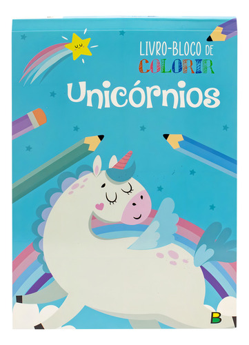 Livro-bloco De Colorir: Unicórnios, De Todolivro. Editorial Brasileitura, Tapa Mole, Edición 1 En Português, 2024
