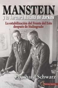 Manstein Y La Tercera Batalla De Jarkov - Aa.vv