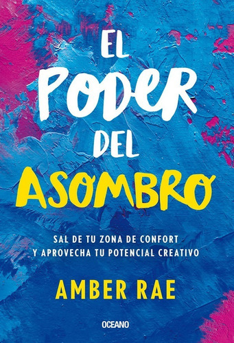 Libro Poder Del Asombro - Amber Rae - Oceano