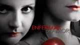 Enfermas de amor