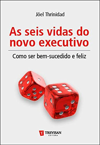 Libro Seis Vidas Do Novo Executivo, As