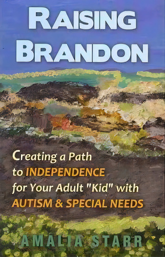 Raising Brandon, De Amalia Starr. Editorial Mountain Star Publishing, Tapa Blanda En Inglés