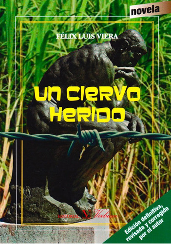 Un Ciervo Herido, De Félix Luis Viera. Editorial Promolibro, Tapa Blanda, Edición 2015 En Español