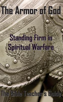 Libro The Armor Of God: Standing Firm In Spiritual Warfar...