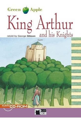 King Arthur And His Knights W/audio Cd - Black Cat  B1 *n/e 