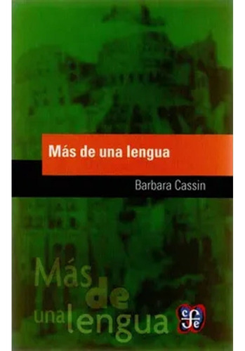 Libro Fisico Mas De Una Lengua.  Barbara Cassin