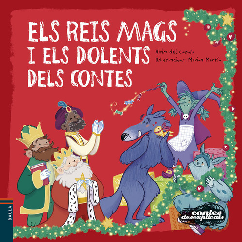 Els Reis Mags I Els Dolents Dels Contes (libro Original)