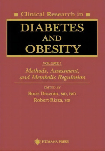 Clinical Research In Diabetes And Obesity, Volume 1, De Boris Draznin. Editorial Humana Press Inc, Tapa Dura En Inglés