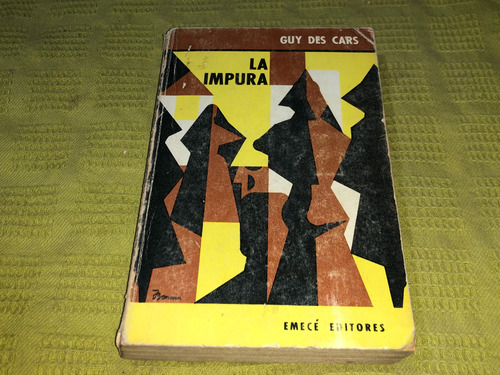 La Impura - Guy Des Cars - Emecé