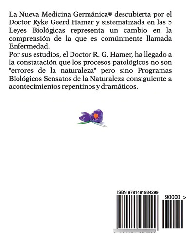 Las 5 Leyes Biologicas Y La Nueva Medicina Del Doctor Hamer