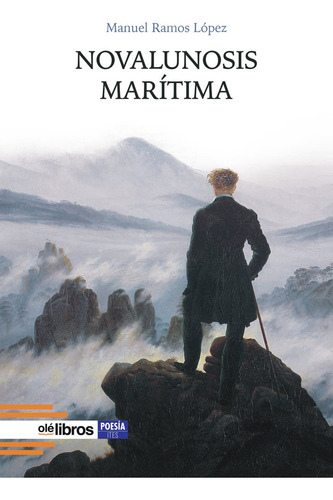Novalunosis Maritima, De Ramos Lopez,manuel. 1, Vol. 1. Editorial Olé Libros, Tapa Blanda, Edición 1 En Español, 2025