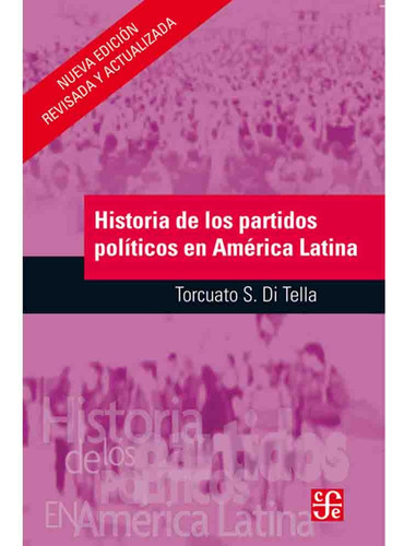 Historia De Los Partidos Politicos En America Latina - Torcu