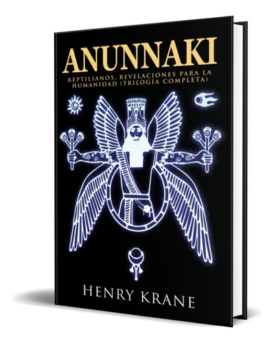 Libro Anunnaki [ Henry Krane ]  Original