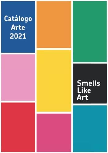 Libro: Catálogo 2021 - Smells Like Art: Selección De Obras D