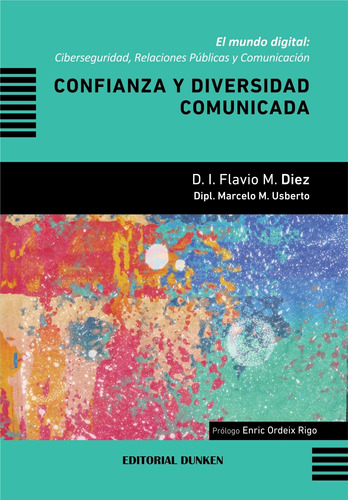 Confianza Y Diversidad Comunicada - Diez, Miguel