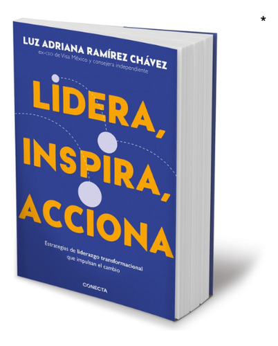 Libro Lidera, Inspira, Acciona Luz Adriana Ramírez Chávez