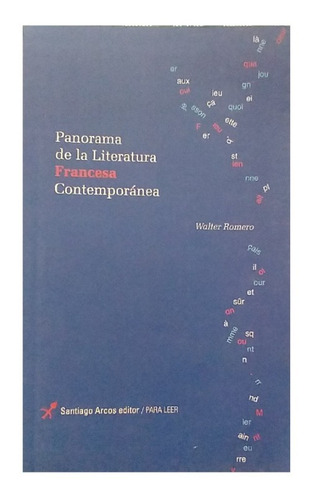 Panorama Literatura Francesa Contemporanea, Walter Romero