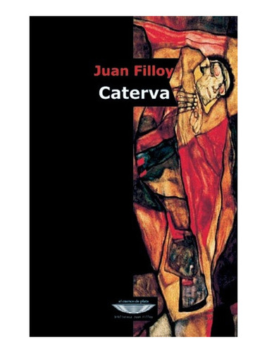 Caterva - Filloy, Juan