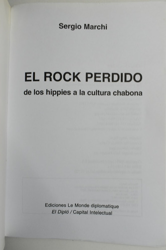 El Rock Perdido:de Los Hippies A La Cultura Chabona Marchc84 (Usado)