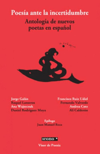 Libro Poesía Ante La Incertidumbre. Antología De Nuevos Poe