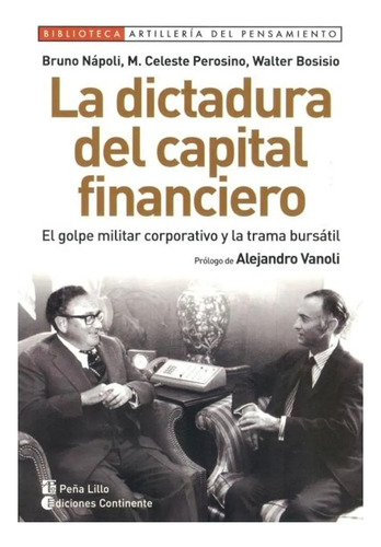 La Dictadura Del Capital Financiero - Napoli Bruno (libro)