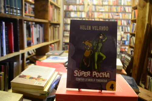 Superpocha Contra La Niebla Tenebrosa. Helen Velando.