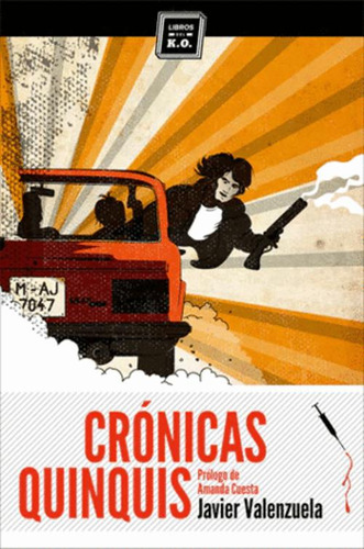 Libro Crónicas Quinquis