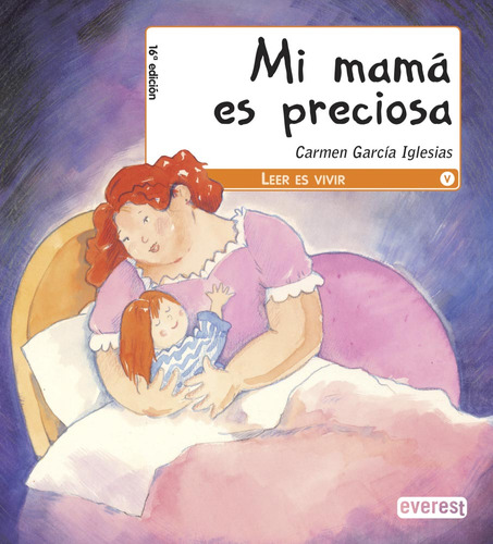 Libro Lv+5 Mi Mamá Es Preciosa Everest  De García Iglesias C