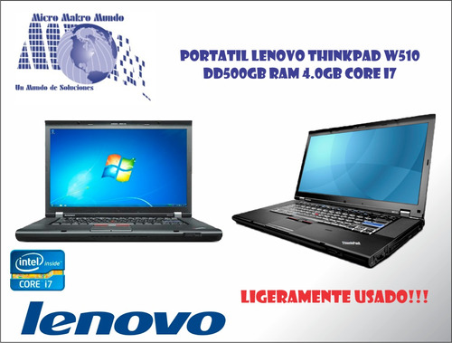 Portatil Lenovo Thinkpad W510 Corei7 Dd500gb  Ram4.0gb 15.6