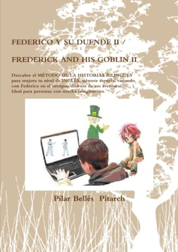 Federico Y Su Duende Ii - Frederick And His Goblin Ii