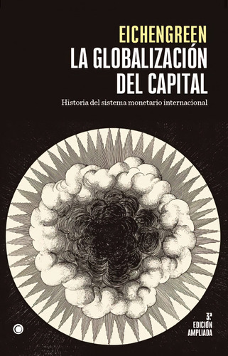 Libro La Globalización Del Capital. 3ª Ed.