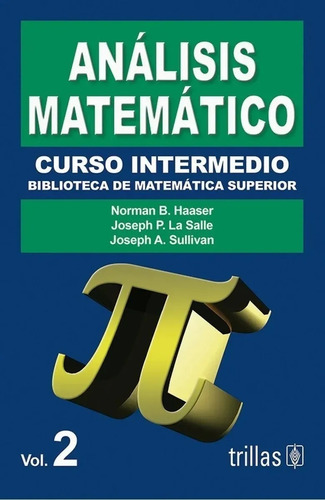 Analisis Matematico 2 - Haaser, La Salle Y Otros