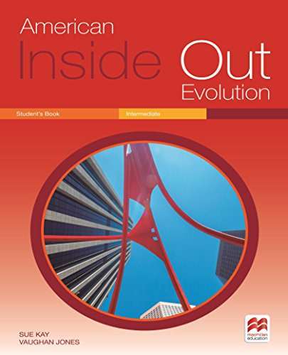 American Inside Out Evolution Intermediate Student's Book Macmillan (novedad 2019), De Kay Sue / Jones Vaughan. Editorial Macmillan, Tapa Blanda En Inglés, 9999