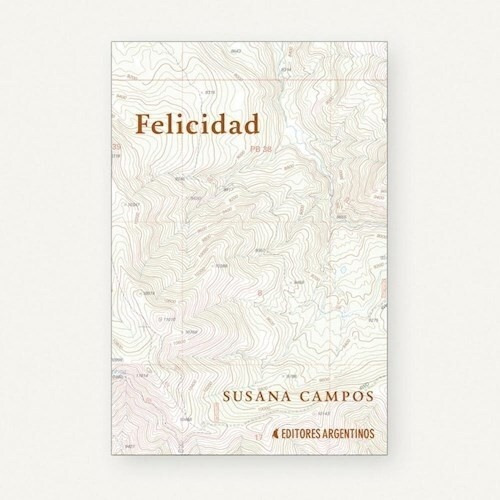 Felicidad - Campos, Susana