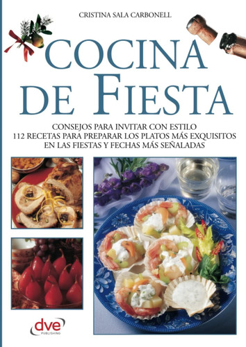 Libro: Cocina De Fiesta (spanish Edition)