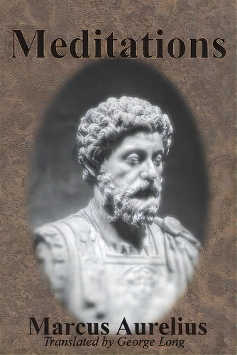 Meditations, De Marcus Aurelius. Editorial Value Classic Reprints, Tapa Blanda En Inglés