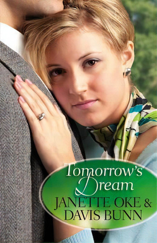 Tomorrow's Dream, De Janette Oke. Editorial Baker Publishing Group, Tapa Blanda En Inglés