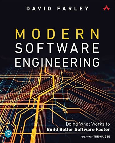 Book : Modern Software Engineering Doing What Works To Buil