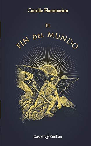 Libro El Fin Del Mundo - Flammarion, Camille