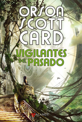 Vigilantes Del Pasado - Orson Scott Card