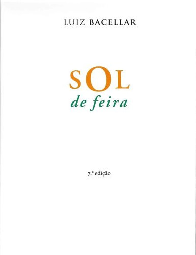 Sol de Feira, de Bacellar, Luiz. Valer Livraria Editora E Distribuidora Ltda, capa mole em português, 2022