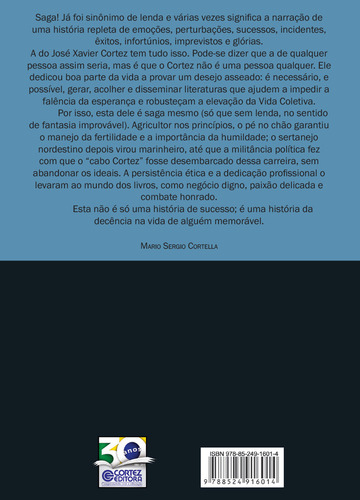 Cortez: a saga de um sonhador, de Dantas, Goimar. Editorial Cortez Editora e Livraria LTDA, capa mole em português, 2011
