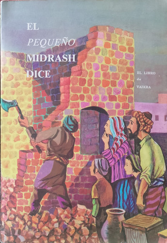 El Pequeño Midrash Dice (Usado)